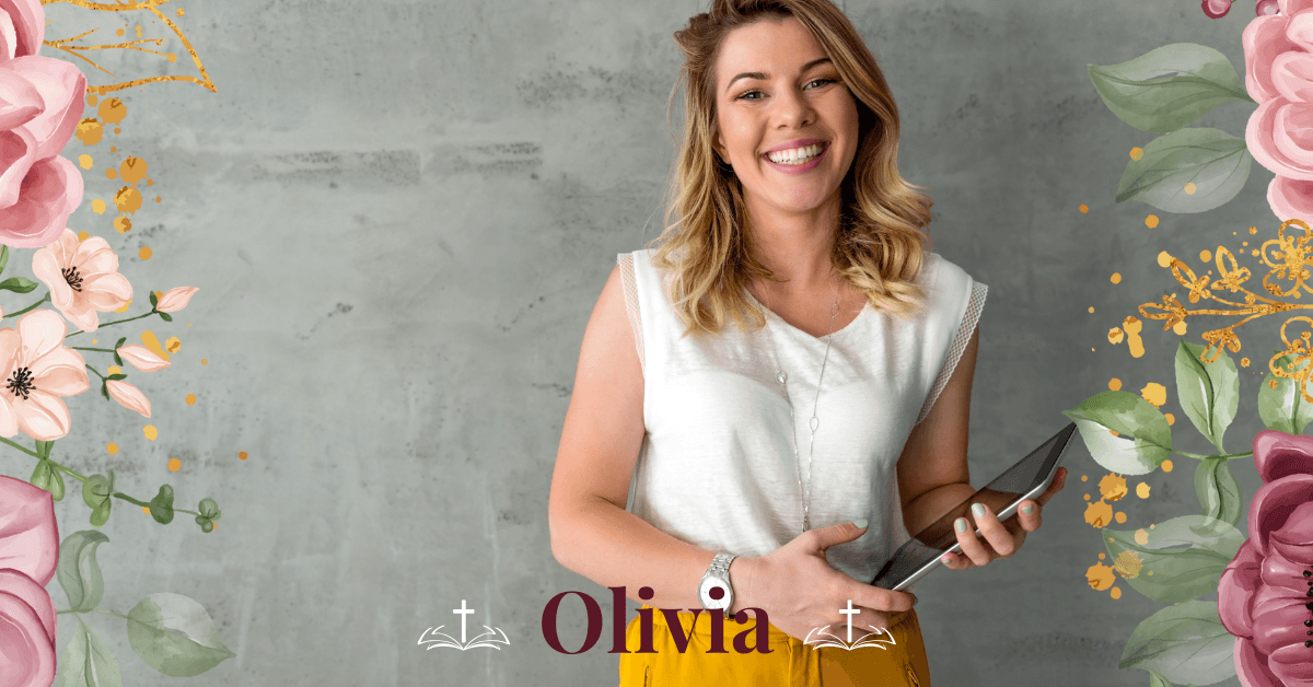 The amazing biblical meaning of the name olivia