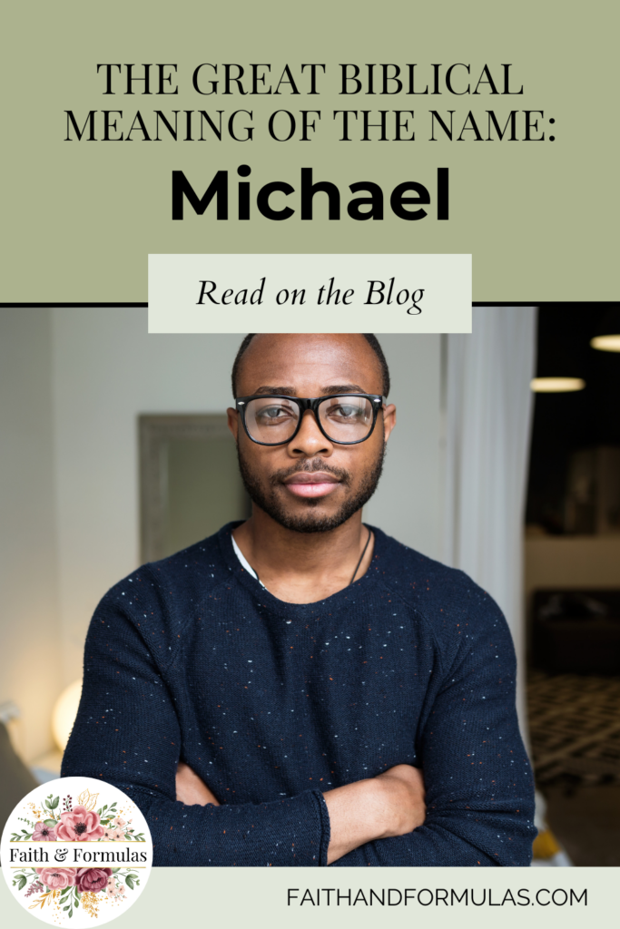 The Great Biblical Meaning of the Name Michael