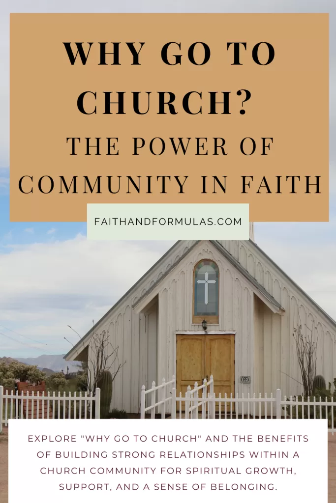 Why Go to Church? The Power of Community in Faith