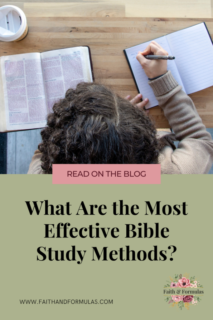 What Are the Most Effective Bible Study Methods?