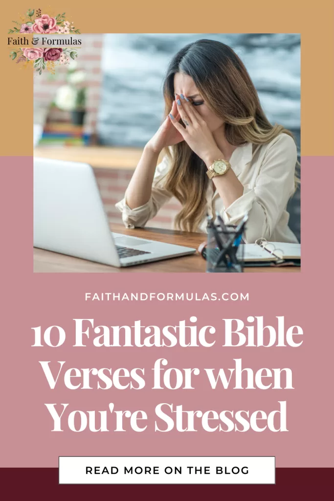 10 Fantastic Bible Verses for when You're Stressed