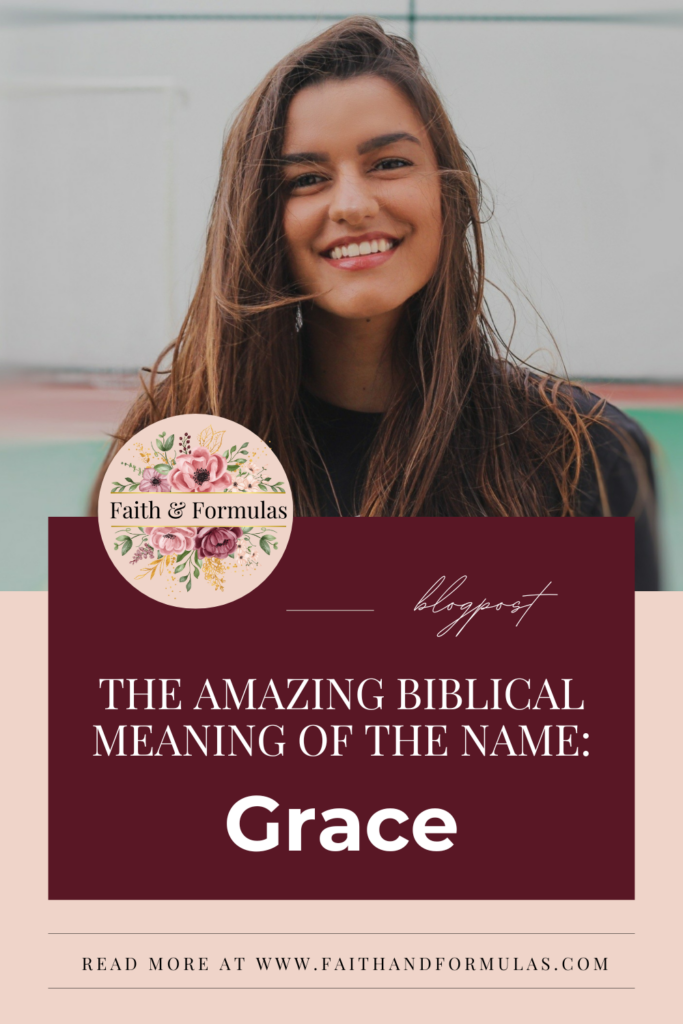 The Amazing Biblical Meaning of the Name Grace