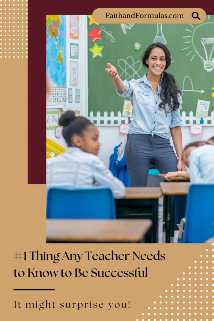 #1 think any teacher needs to know to be successful