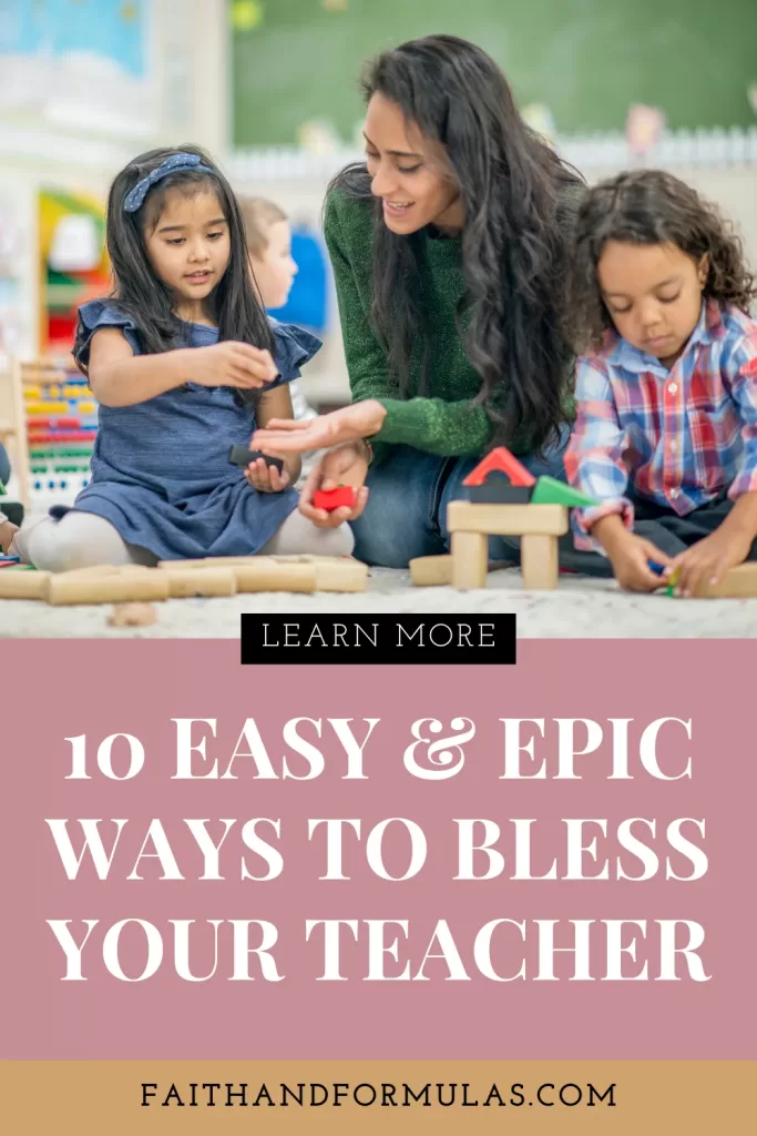10 Easy & Epic Ways to Bless Your Teacher