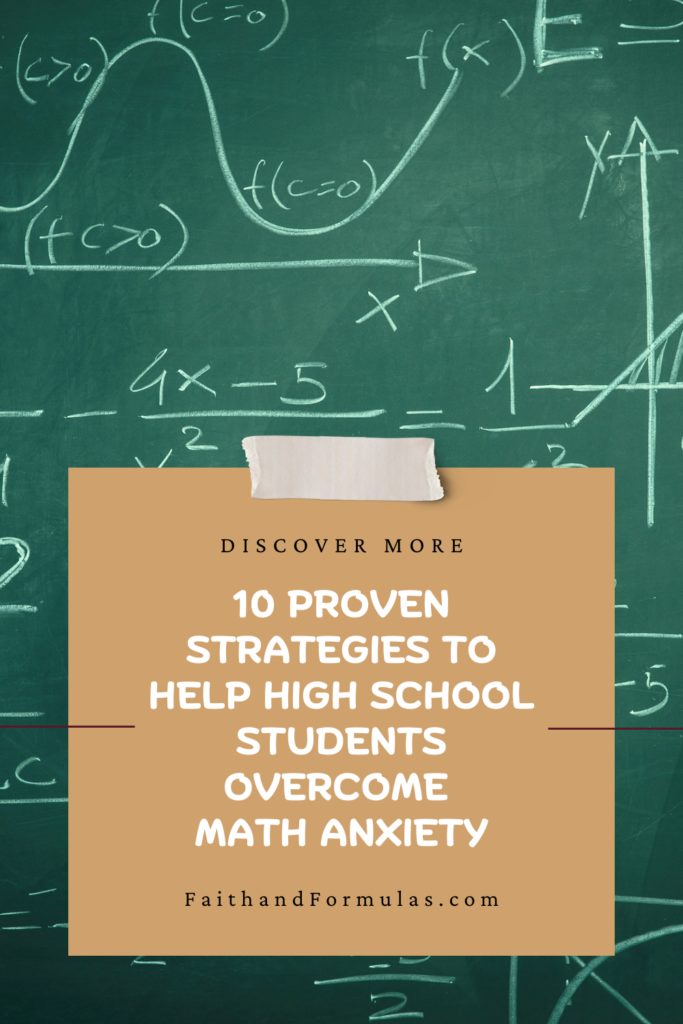 10 Proven Strategies to Help High School Students Overcome Math Anxiety