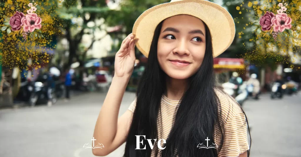 the awesome biblical meaning of the name eve