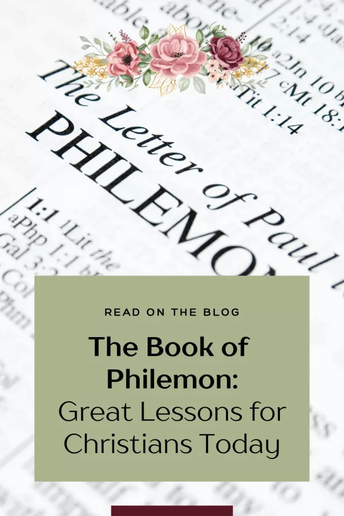 The Book of Philemon: Great Lessons for Christians Today
