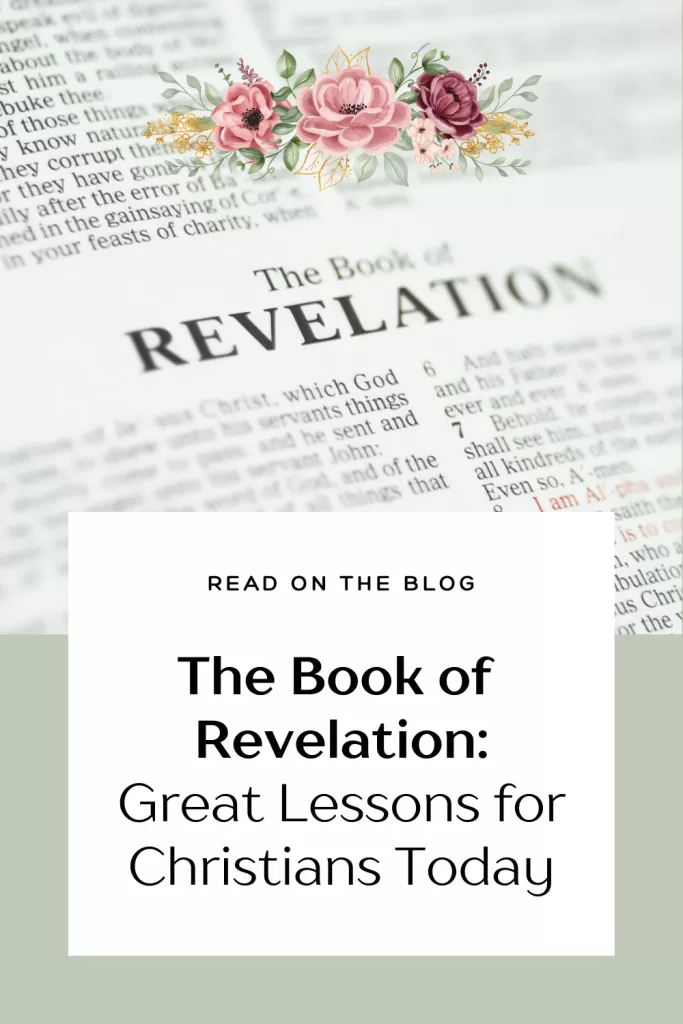 The Book of Revelation: Great Lessons for Christians Today