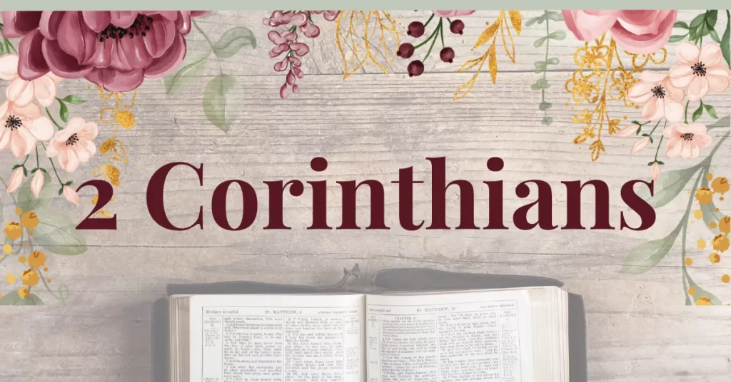 The Book of 2 Corinthians: Great Lessons for Christians Today
