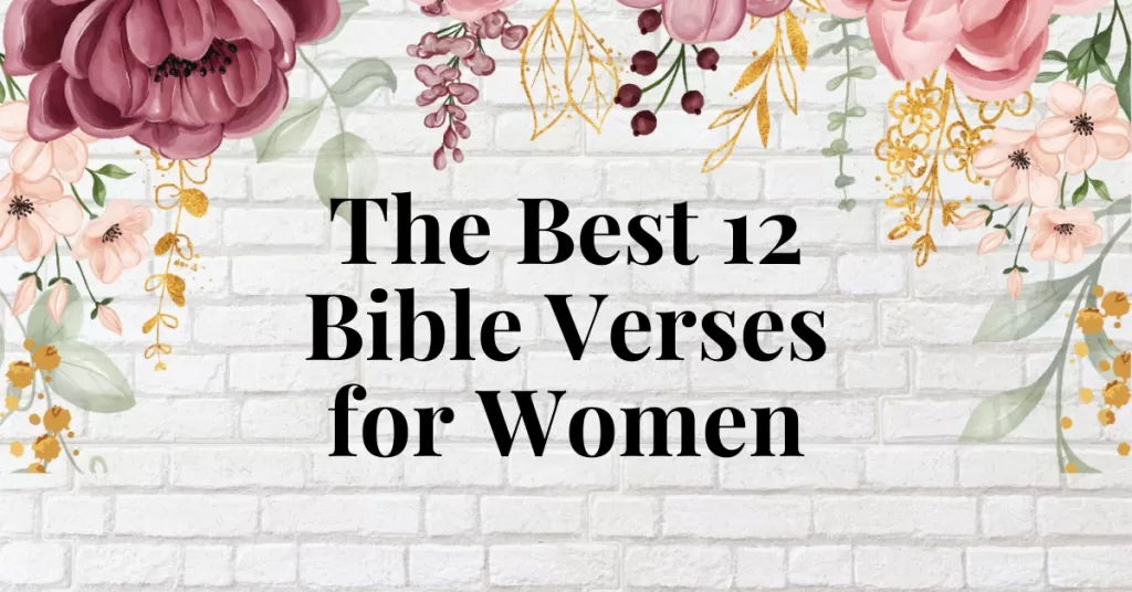 The Best 12 Bible Verses for Women