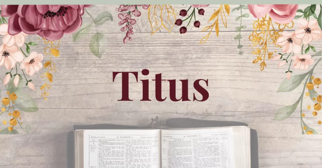 The Book of Titus: Great Lessons for Christians Today