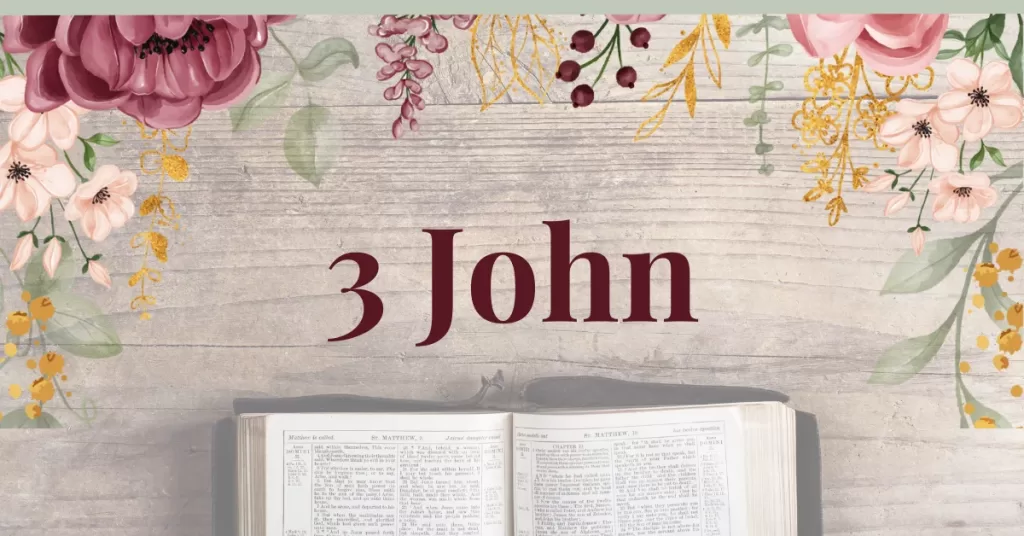 The Book of 3 John: Great Lessons for Christians Today