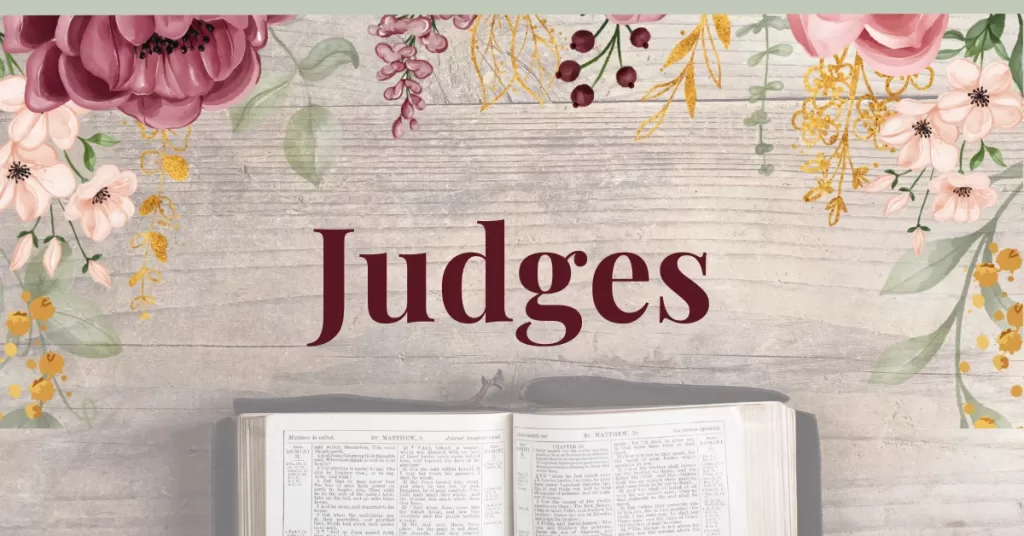 The Book of Judges: Jesus as Our Ultimate Deliverer