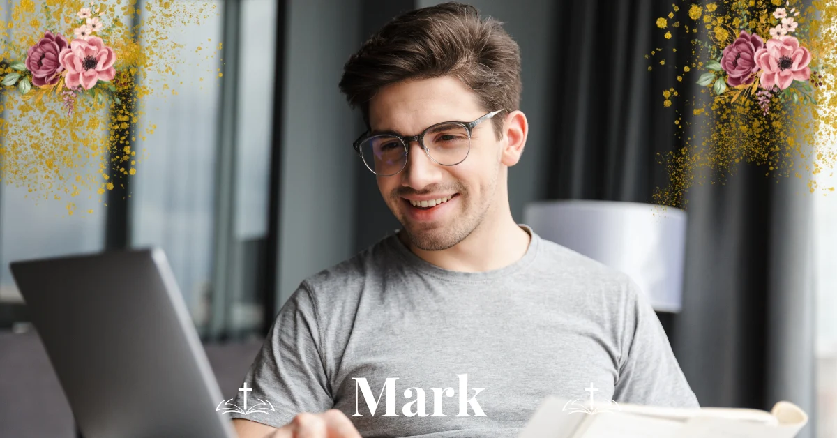 The Amazing Biblical Meaning of the Name MARK