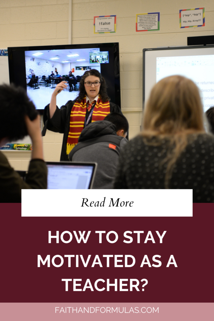 how to stay motivated as a teacher here are my 7 reasons why