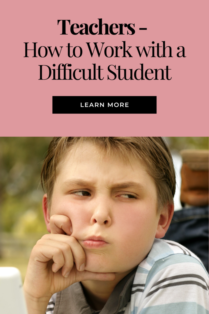 how to work with a difficult student