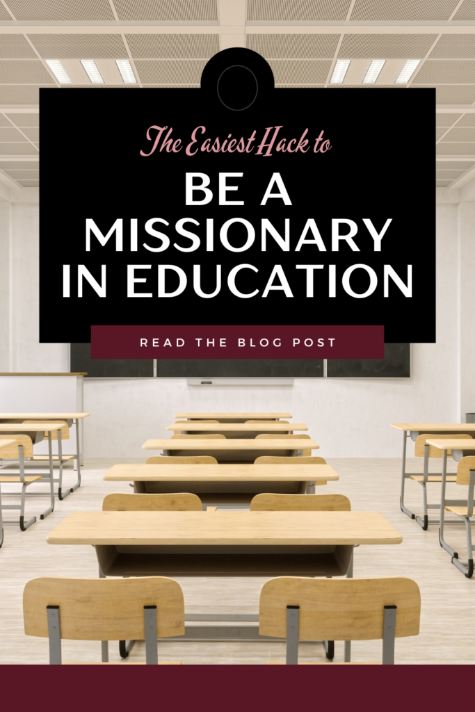 a missionary in education