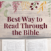 best way to read through the bible