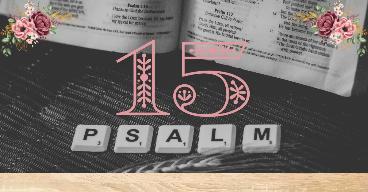 Verse Mapping of Psalm 15