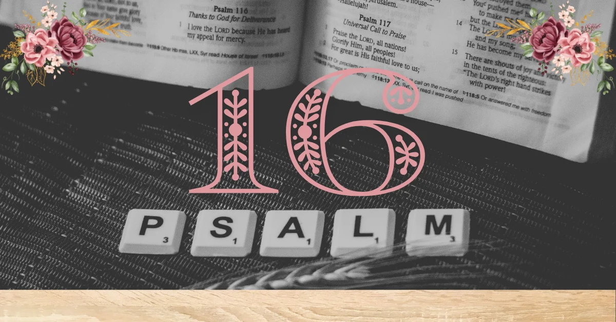 Verse Mapping of Psalm 16