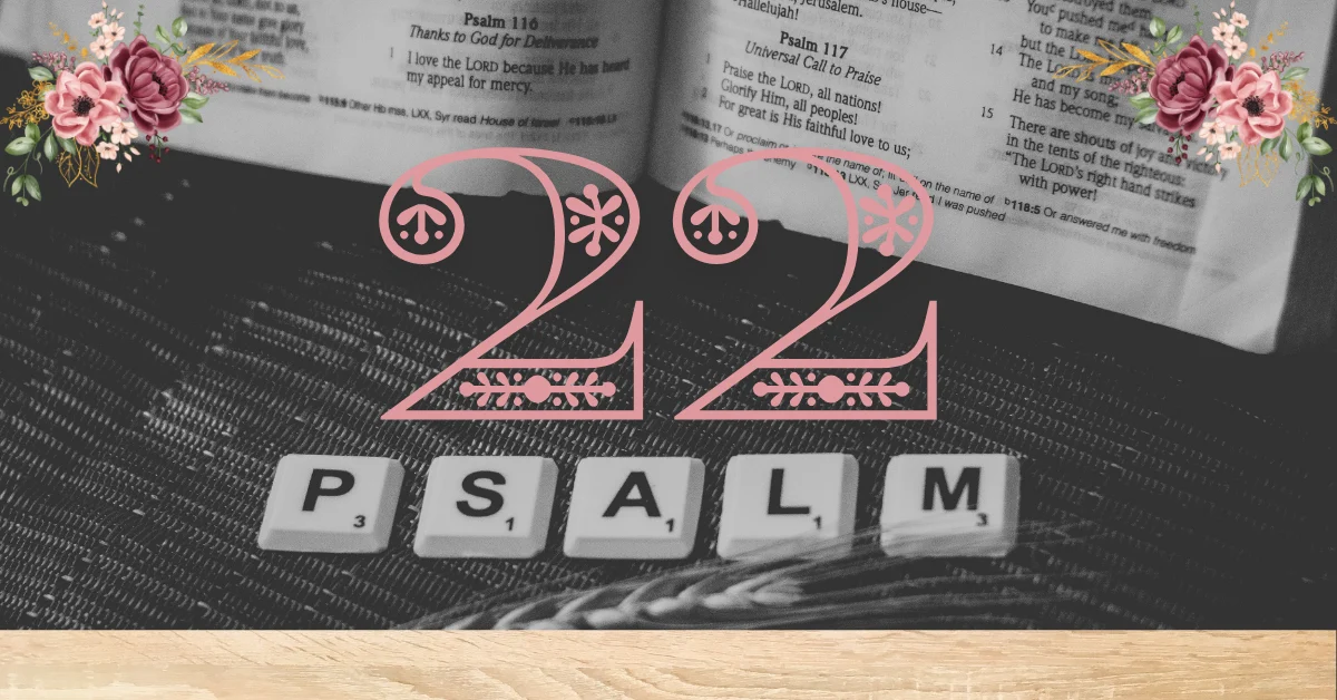 Verse Mapping of Psalm 22