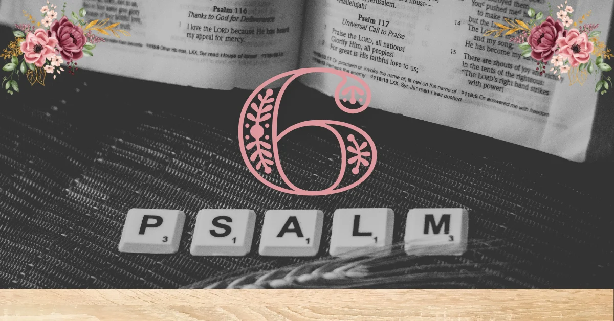 Verse Mapping of Psalm 6