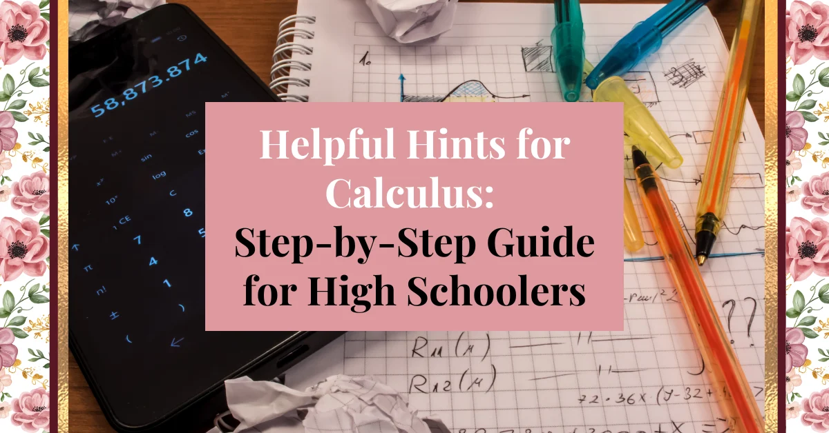 helpful hints for calculus: step-by-step guide for high schoolers