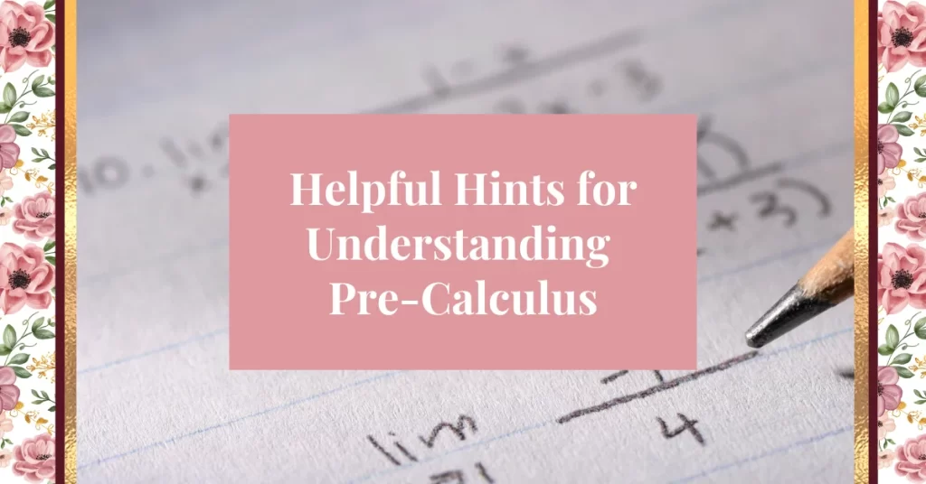 helpful hints for understanding pre-calculus