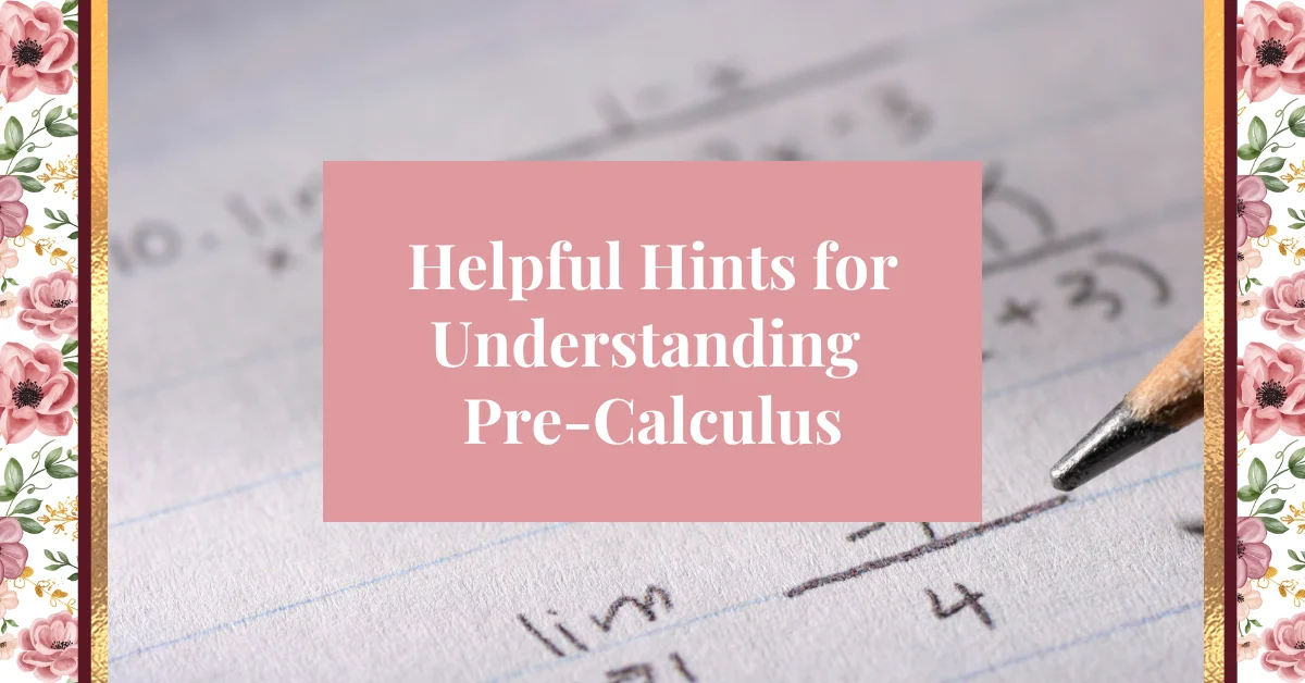 helpful hints for understanding pre-calculus