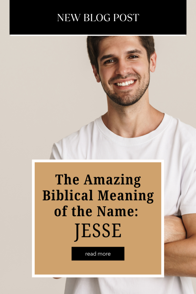 biblical meaning of the name jesse