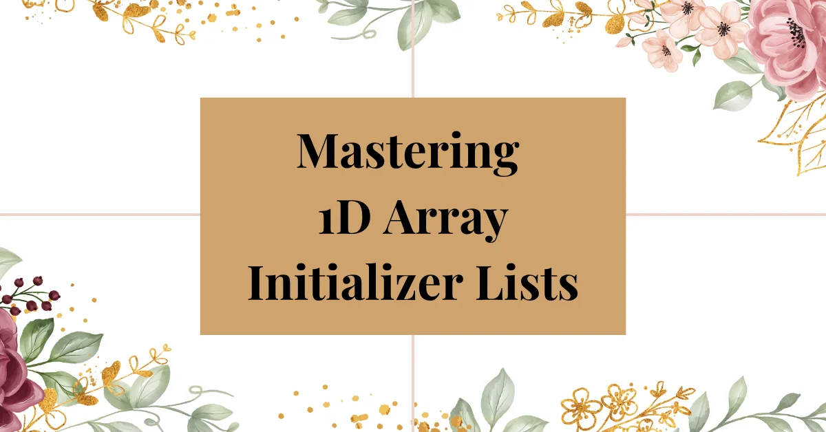 1D array initializer lists
