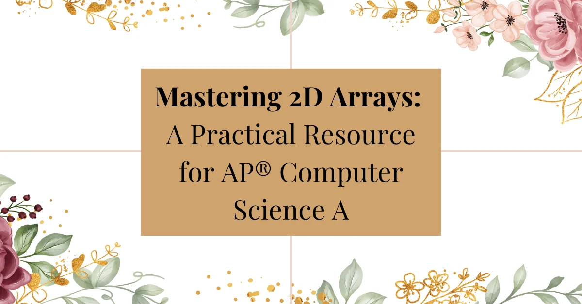 2D arrays for ap computer science a