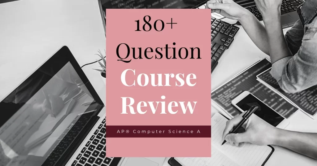 180 question course review for ap computer science a java programming