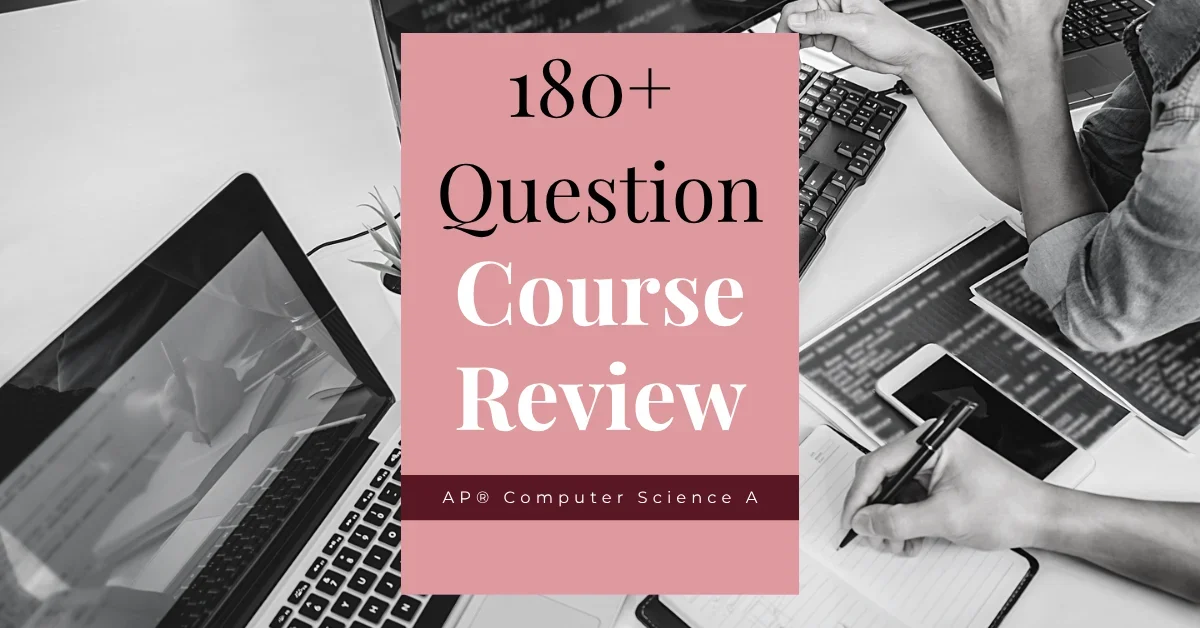 180 question course review for ap computer science a java programming