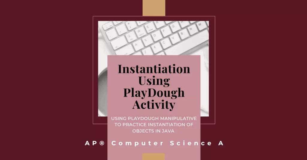 instantiation playdough activity
