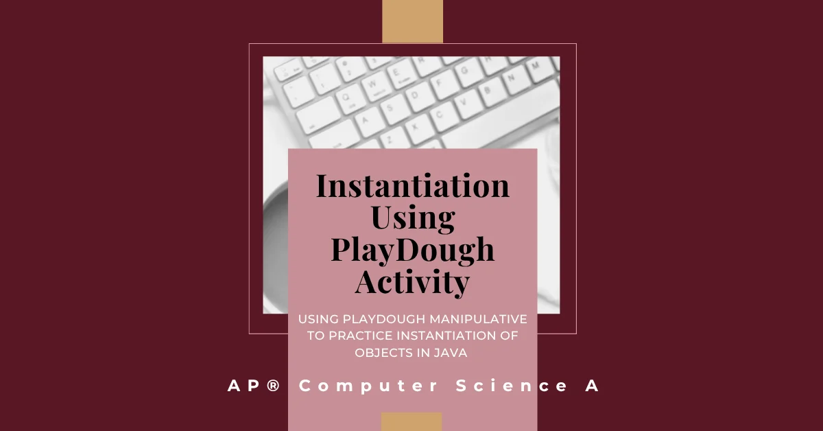 instantiation playdough activity