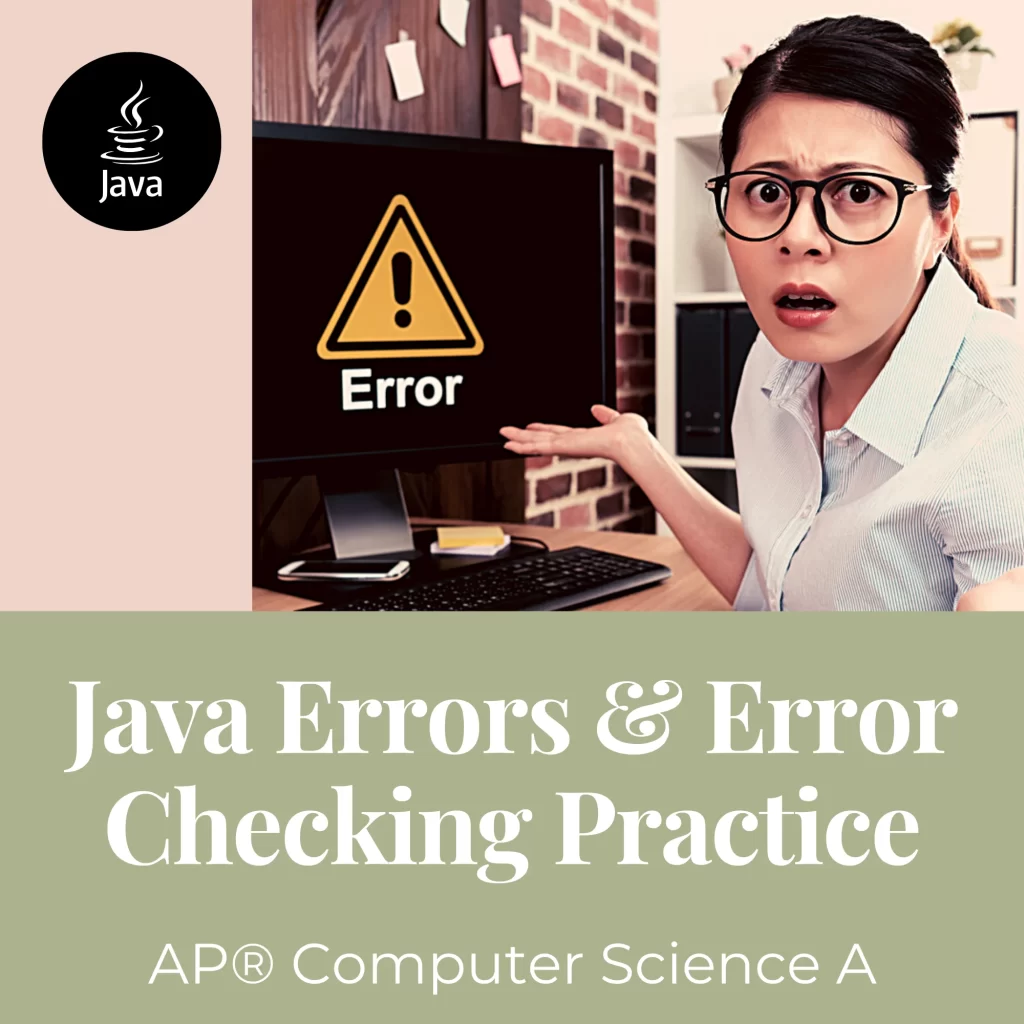 java errors and error checking practice for ap computer science a