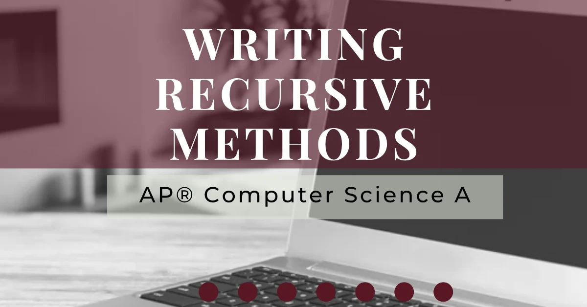 writing recursive methods - recursion