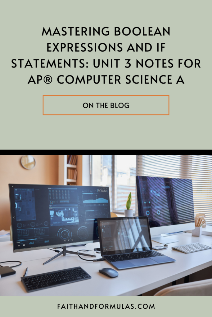 Mastering Boolean Expressions and if Statements: Unit 3 Notes for AP® Computer Science A