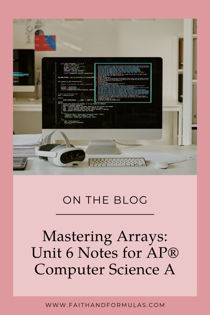 Mastering Arrays: Unit 6 Notes for AP® Computer Science A