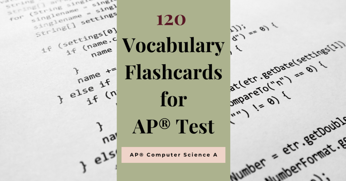120 flashcards for ap computer science a