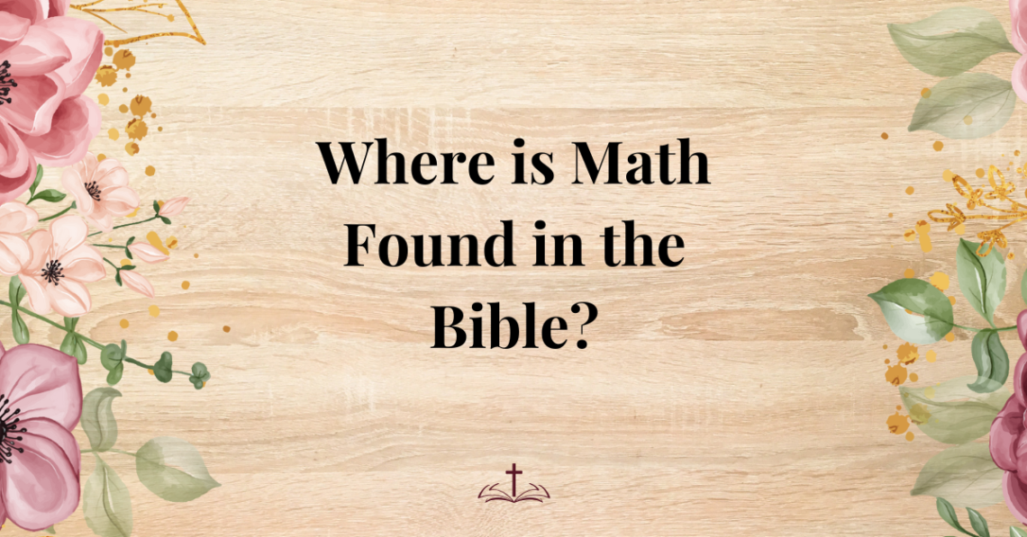 Where is Math Found in the Bible?