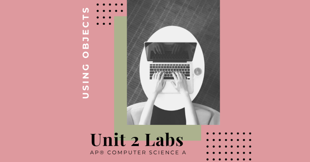 unit 2 labs