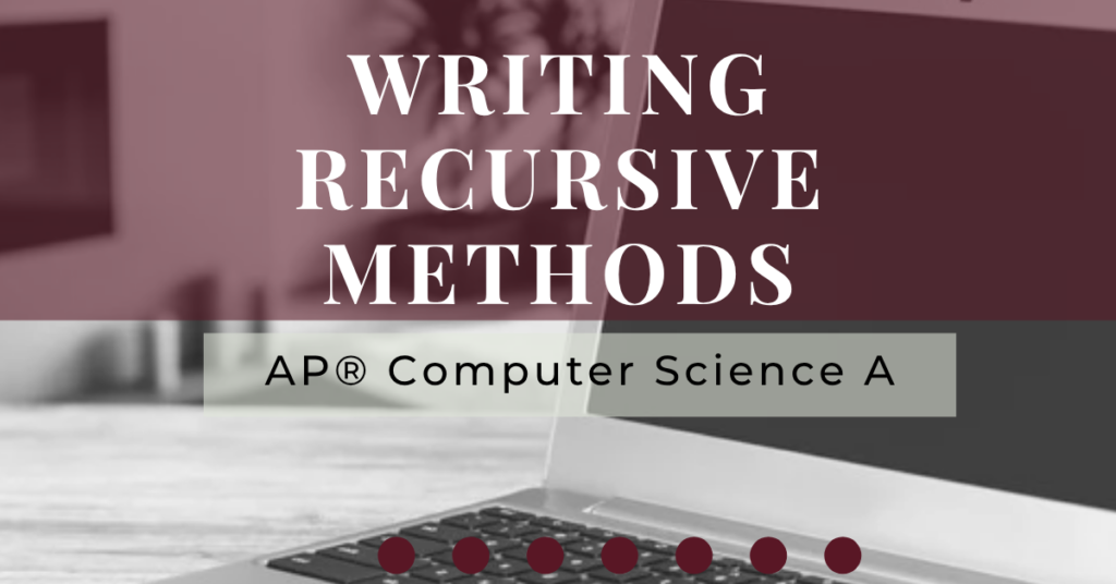 writing recursive methods