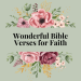 wonderful verses for faith