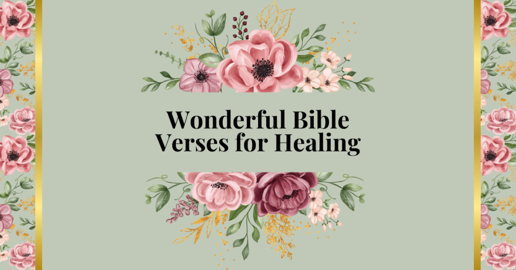 wonderful bible verses for healing