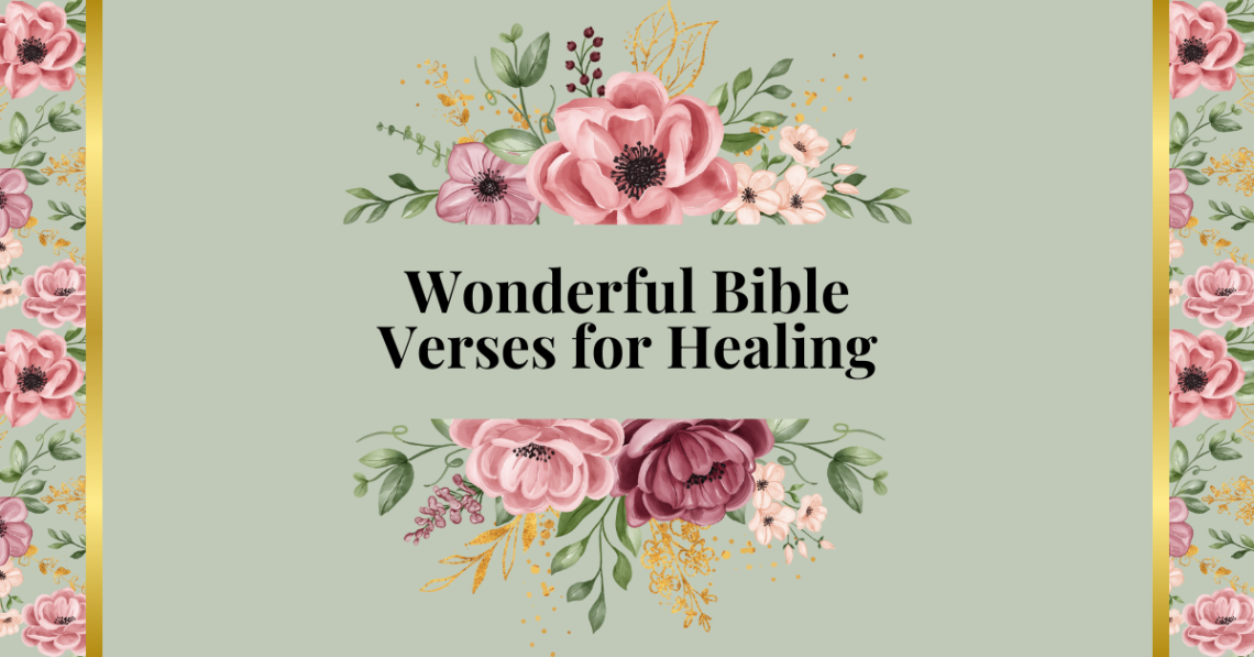 wonderful bible verses for healing