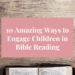 engage children in bible reading