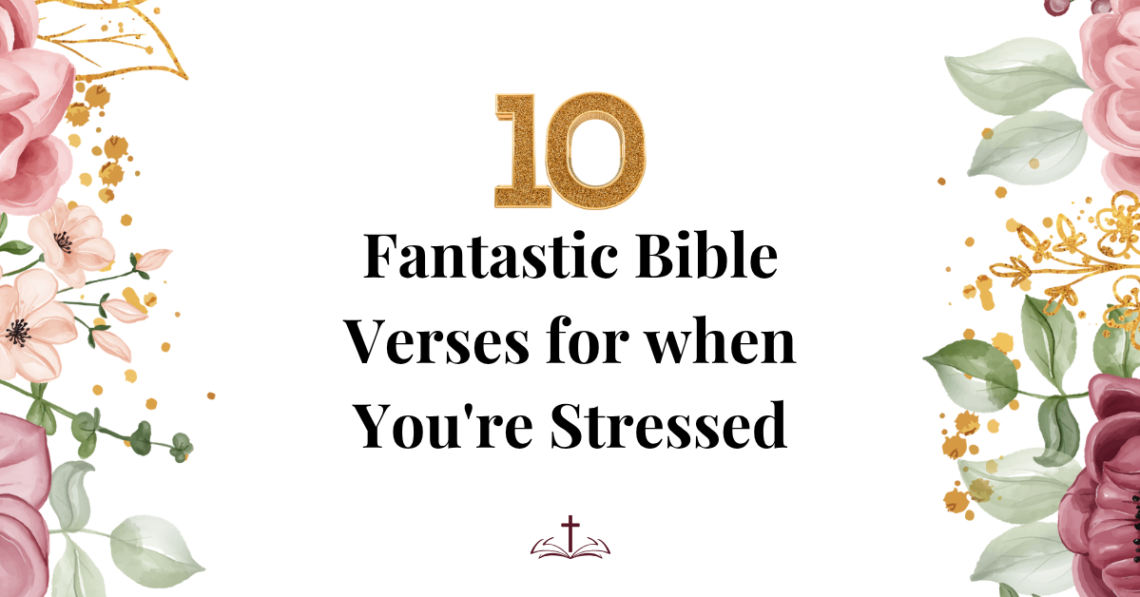 bible verses for when you're stressed