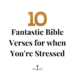bible verses for when you're stressed